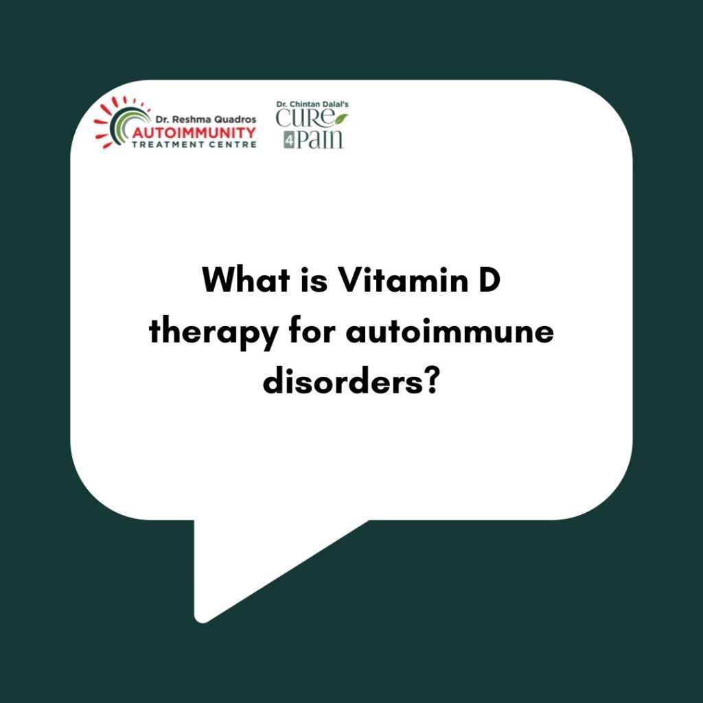 Exploring the Role of Vitamin D Therapy in Autoimmune Disorders