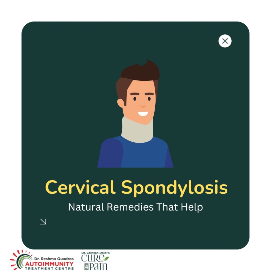 Natural Remedies for Cervical Spondylosis: What Works and Why