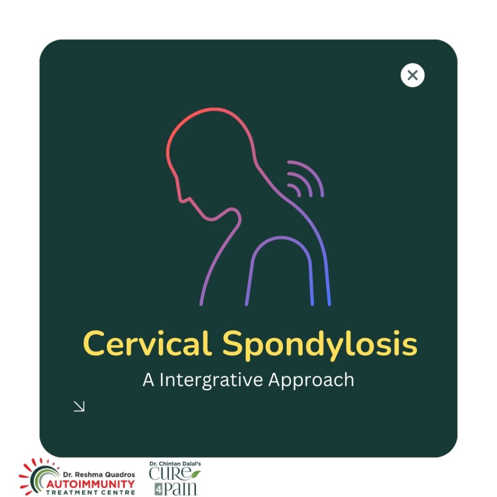 Understanding Cervical Spondylosis: An Integrative Medicine Approach