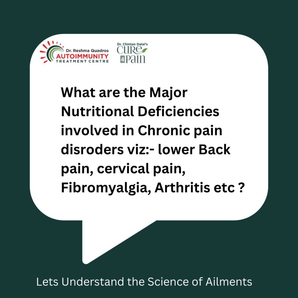 Understanding the Nutritional Deficiencies Linked to Chronic Pain: A Holistic Approach with Orthomolecular Medicine